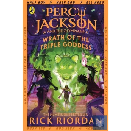 Wrath of the Triple Goddess (Percy Jackson & the Olympians, Book 7)