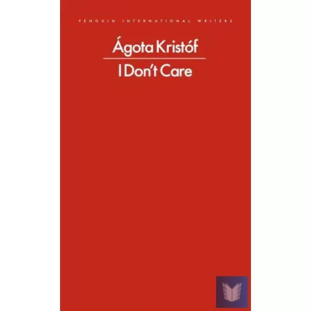 I Don't Care (Penguin International Writers)
