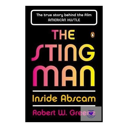 Robert W. Greene: The Sting Man