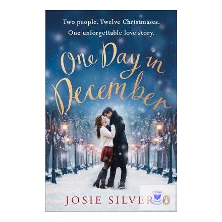 Josie Silver: One Day In December