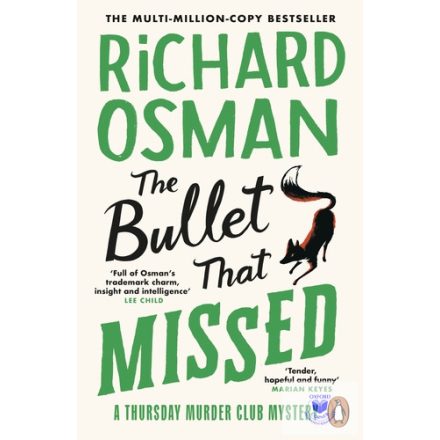 The Bullet That Missed (Thursday Murder Club Series, Book 3)