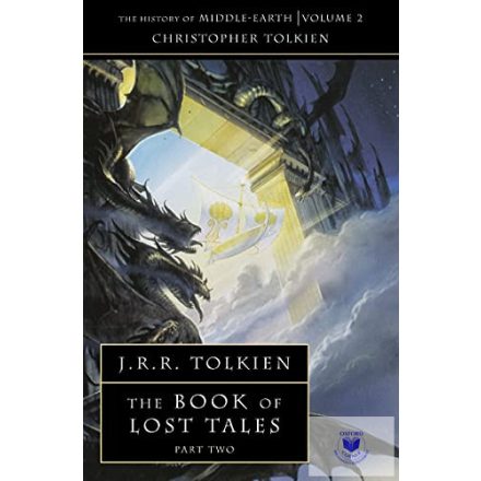The Book Of Lost Tales 2 (The History Of Middle-Earth Series)