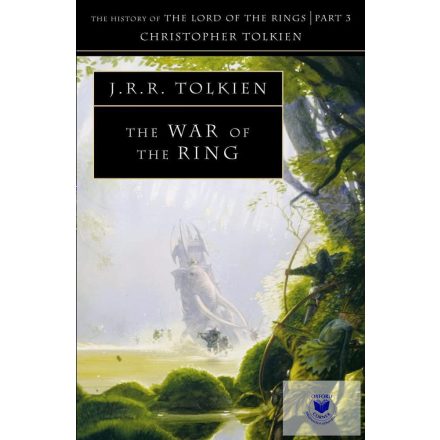 The War of the Ring (The History of Middle-Earth Series, Book 8)