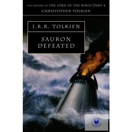 Sauron Defeated (The History of Middle-Earth Series, Book 9)