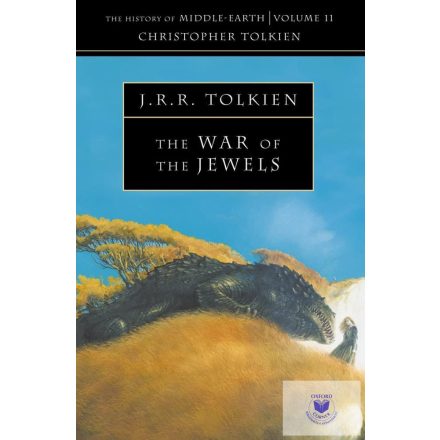 The War of the Jewels (The History of Middle-Earth Series, Book 11)