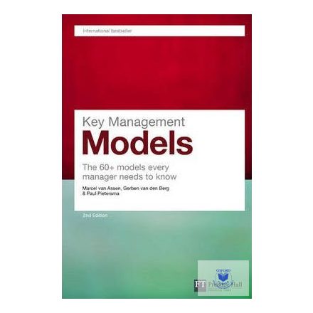 Key Management Models The 60 Models Every Manager Needs To