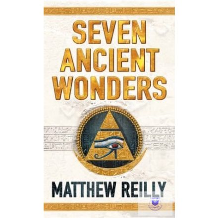 Matthew Reilly: Seven Ancient Wonders