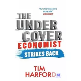 The Undercover Economist Strikes Back