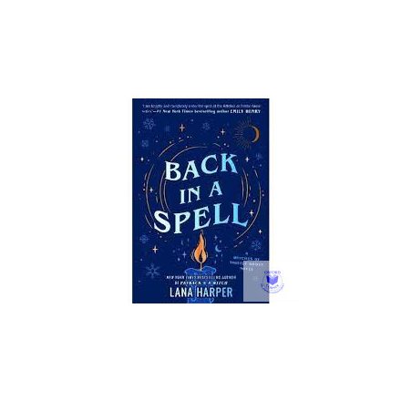 Back In A Spell (The Witches Of Thistle Grove Book 3)