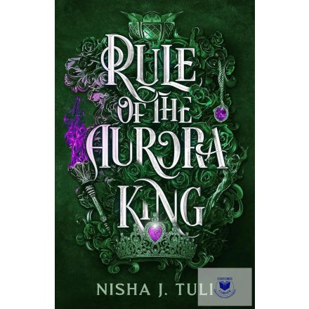 Rule of the Aurora King (Artefacts of Ouranos Series, Book 2)