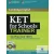Ket For Schools Trainer - Six Practice Tests - With Key Audio CD