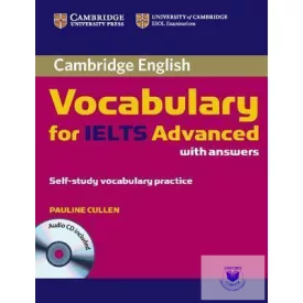   Cambridge Vocabulary for IELTS Advanced Band 6.5+ with Answers and Audio CD