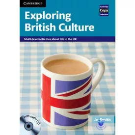  Exploring British Culture - Multi-level activities about life in the UK with CD