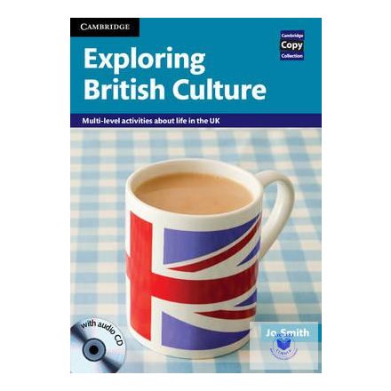 Exploring British Culture with Audio CD Multi-level Activities About Life in the
