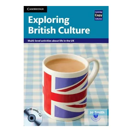 Exploring British Culture - Multi-level activities about life in the UK with CD