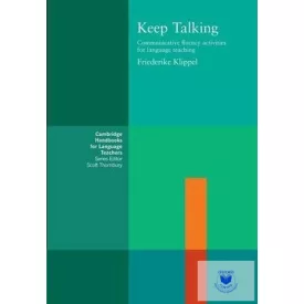   Keep Talking : Communicative Fluency Activities for Language Teaching