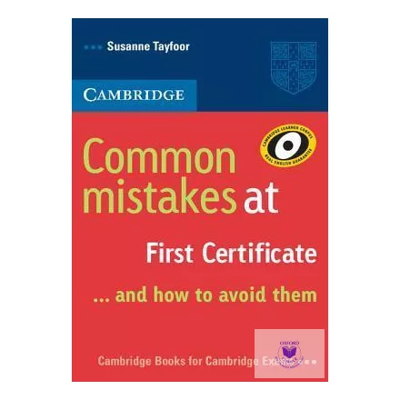 Common Mistakes at First Certificate... and How to Avoid Them