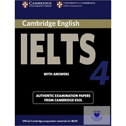 Cambridge IELTS 4 Student's Book with Answers Examination papers from University