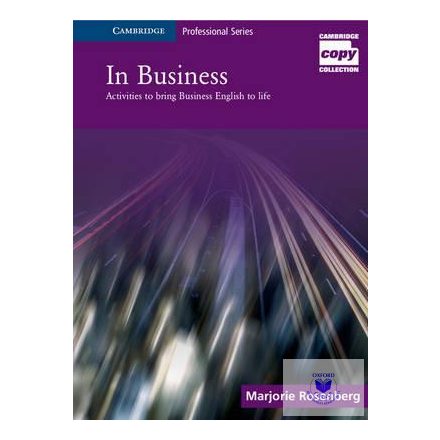 In Business : Activities to Bring Business English to life