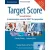 Target Score Student's Book with Audio CDs (2), Test booklet with Answer key
