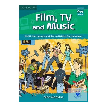 Film, TV, and Music : Multi-level Photocopiable Activities for Teenagers