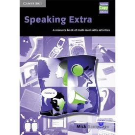   Speaking Extra : A Resource Book of Multi-Level Skills Activities