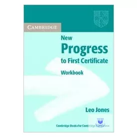 New Progress to First Certificate Workbook without answers