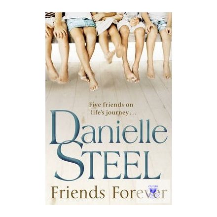 Danielle Steel: Friends Forever