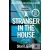 A Stranger In The House