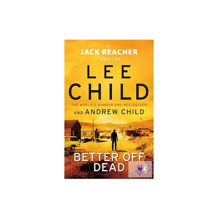 Better Off Dead (Jack Reacher 26)