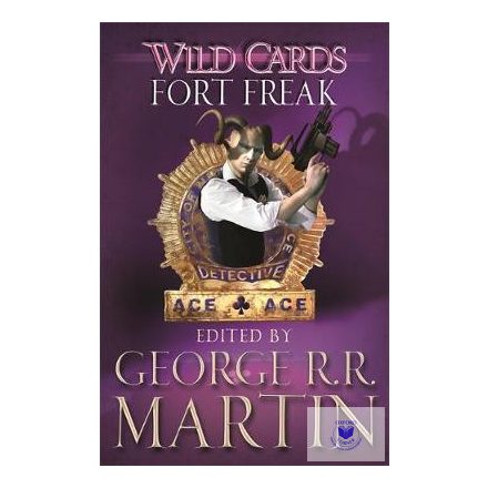 Wild Cards: Fort Freak