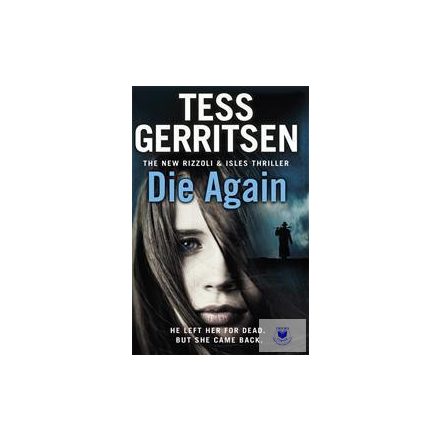 Tess Gerritsen: Die Again