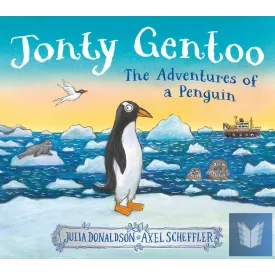 Jonty Gentoo: The Adventures of a Penguin
