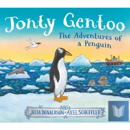 Jonty Gentoo: The Adventures of a Penguin