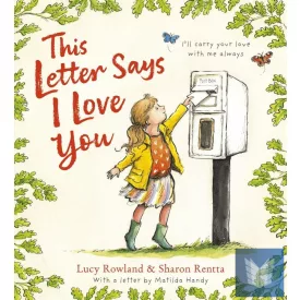 This Letter Says I Love You