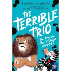   The Day the Mac 'n' Cheese Ran Out (The Terrible Trio Series, Book 2)