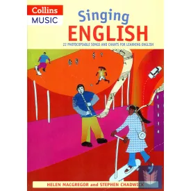   Singing English  - 22 Photocopiable songs and chants for learning English