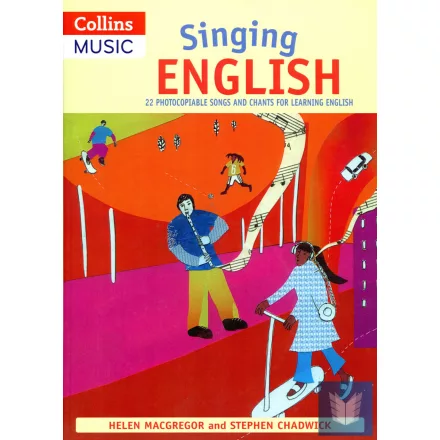 Singing English  - 22 Photocopiable songs and chants for learning English