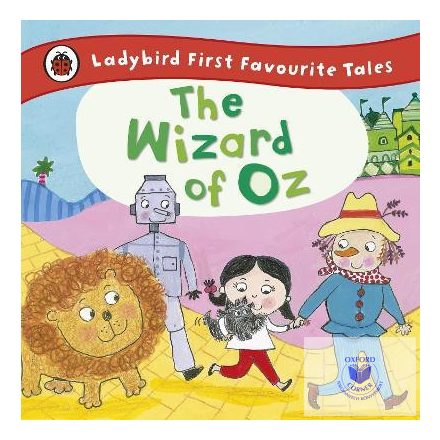 The Wizard Of Oz (Ladybird First Favourite Tales)