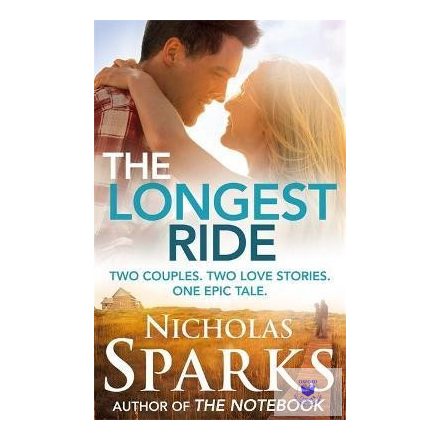 Nicholas Sparks: The Longest Ride