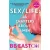 SEX/LIFE: 44 Chapters About 4 Men (Vágyak és valóság)