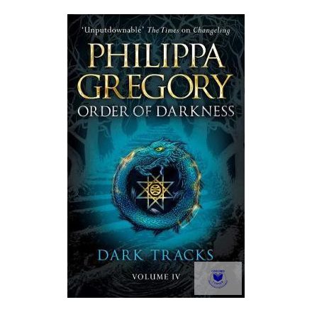 Philippa Gregory: Dark Tracks