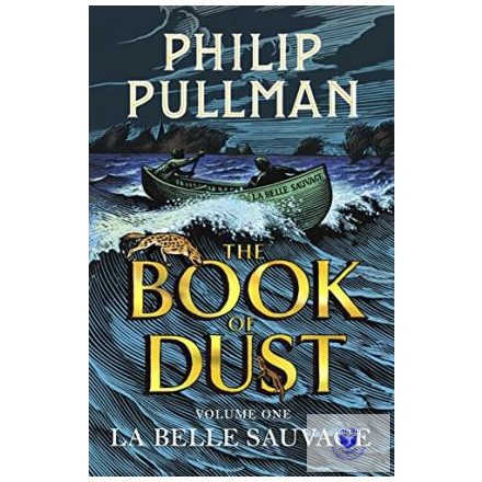 La Belle Sauvage ( The Book Of Dust Volume 1.)