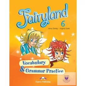 Fairyland 6 Vocabulary & Grammar Practice (International)