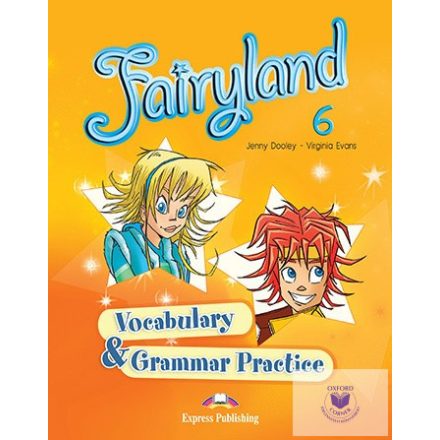 Fairyland 6 Vocabulary & Grammar Practice (International)