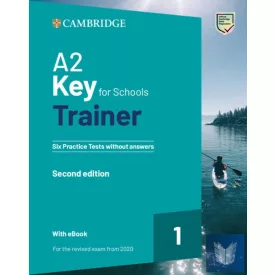   KEY FOR SCHOOLS TRAINER 1 (2ND ED)  (KEY, BOOK WITHOUT KEY+AUDIO+EBOOK)
