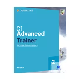   C1 Advanced Trainer 2 Six Practice Tests with Answers +Ebook +Resources Download