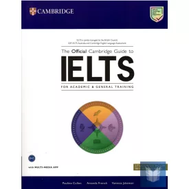   The Official Cambridge Guide to IELTS Student's Book with Answers