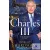 Charles III: New King. New Court. The Inside Story.
