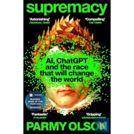   Supremacy: Winner of the Financial Times Business Book of the Year Award